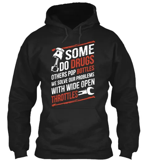 some-do-drugs-others-pop-bottles-hobby-t-shirt-hoodie