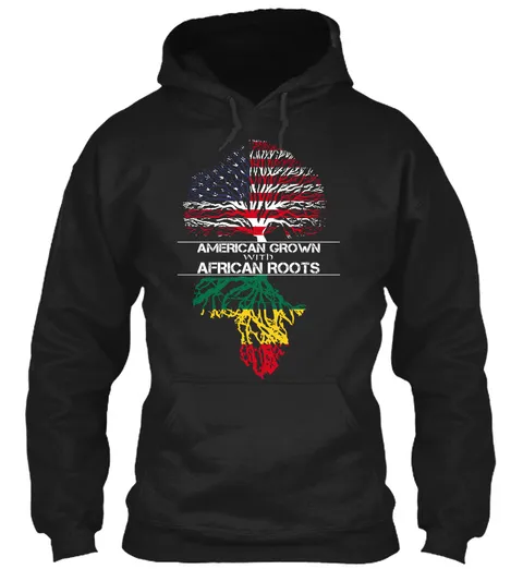 "American Grown With African Roots - Hobby t shirt - hoodie"