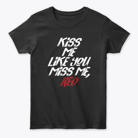 kiss-me-like-you-miss-me-red-hobby-t-shirt-hoodie