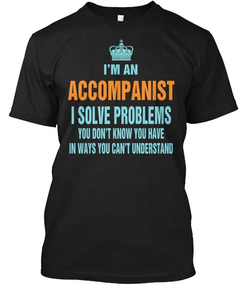 im-an-accompanist-jobs-t-shirt-hoodie